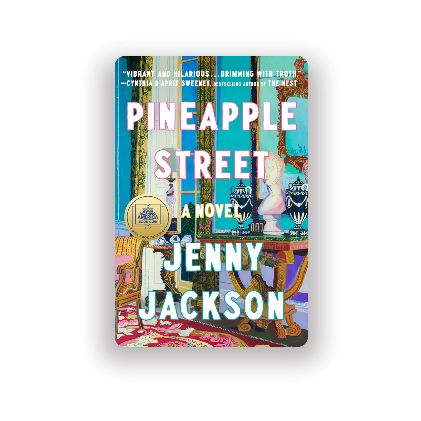 Pineapple Street | Jenny Jackson (Hardcover)