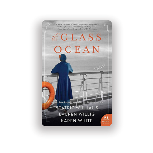 The Glass Ocean | Beatriz Williams, Lauren Willig, Karen White (Paperback)