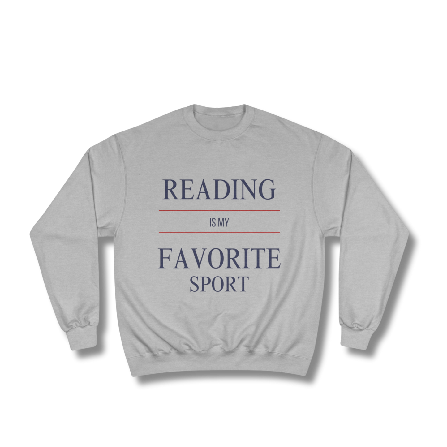 Reading Is My Favorite Sport - Unisex Champion Sweatshirt