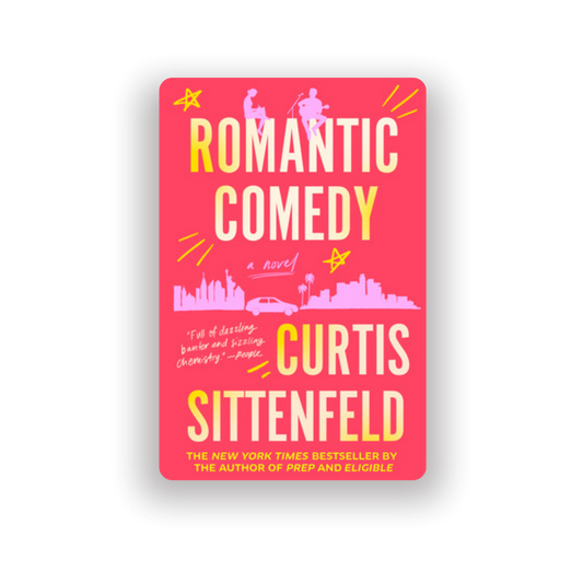 Romantic Comedy | Curtis Sittenfeld (Paperback)