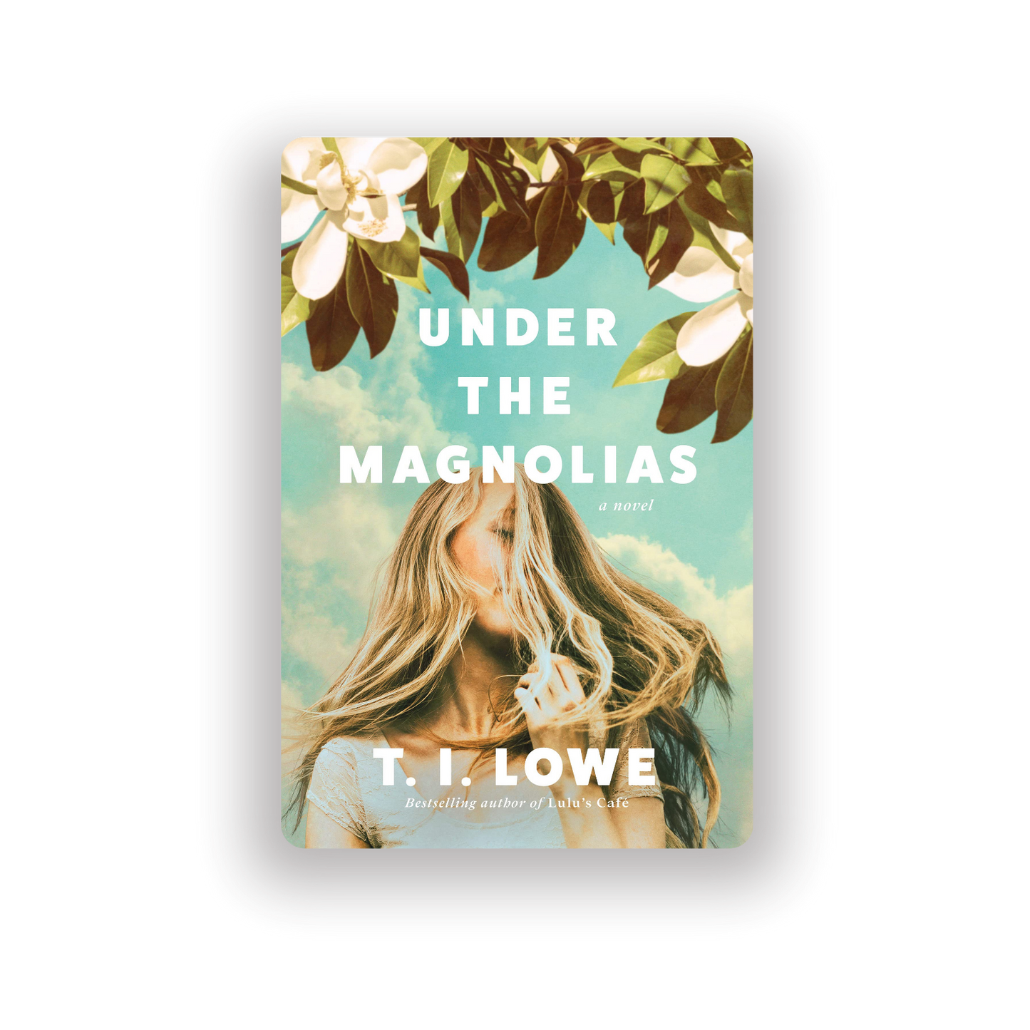 Under the Magnolias  Lowe, T.I. (Paperback)