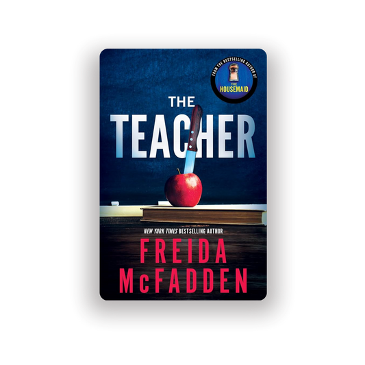 The Teacher | Freida McFadden (Paperback)