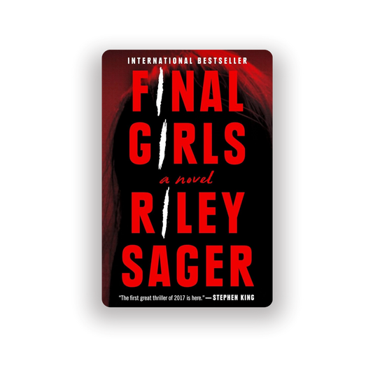 Final Girls | Riley Sager (Paperback)