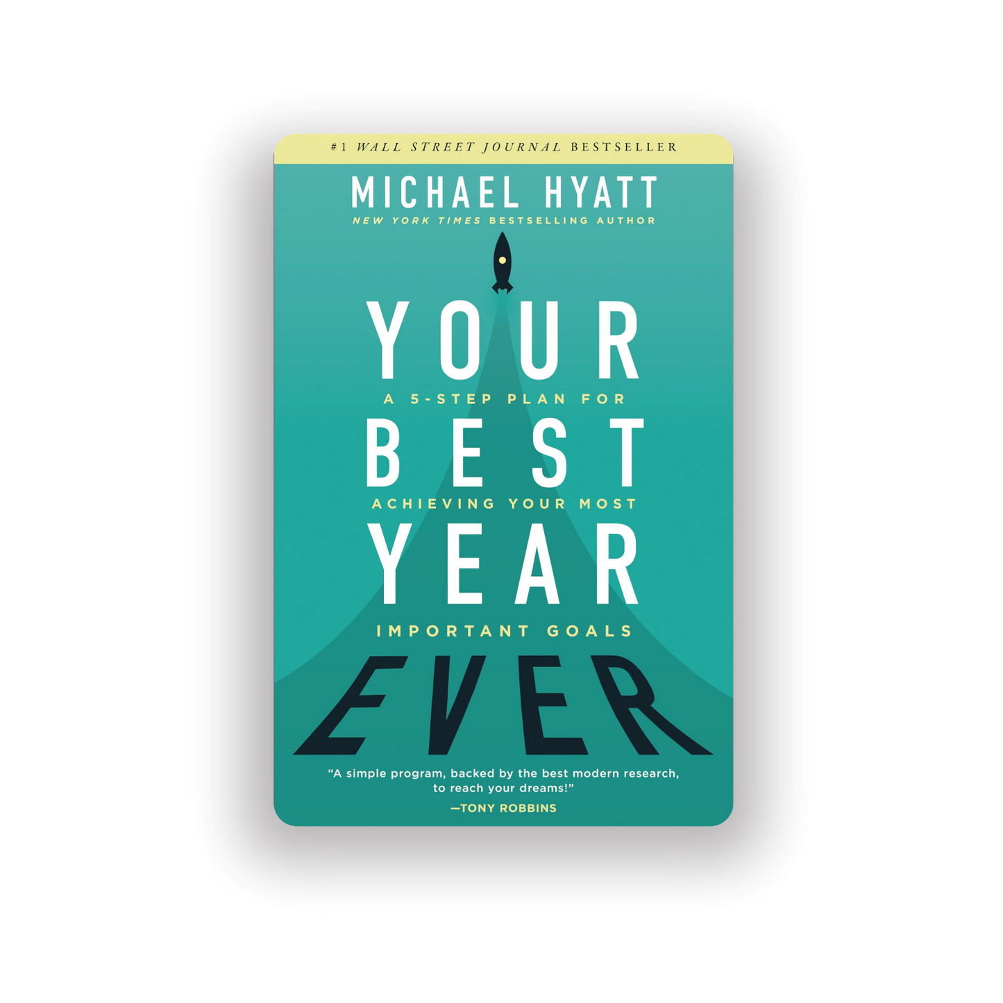 Your Best Year Ever | Michael Hyatt (Hardcover)