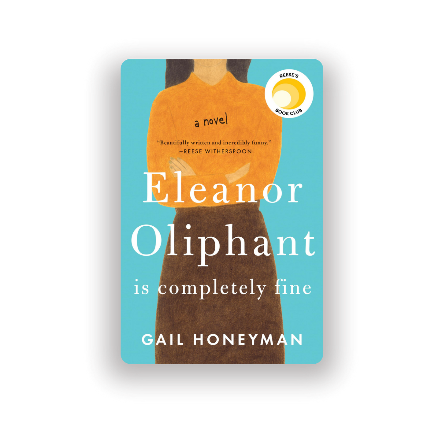 Eleanor Oliphant is Completely Fine | Gail Honeyman (Paperback)